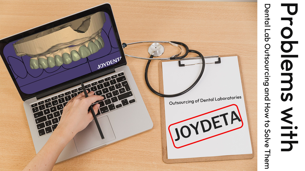 नवीनतम कंपनी ब्लॉग के बारे में डेंटल लैब आउटसोर्सिंग की समस्याएं और उनका समाधान कैसे करें